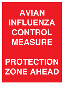 AVIAN INFLUENZA CONTROL MEASURE PROTECTION ZONE AHEAD